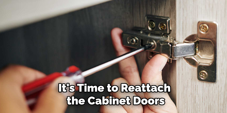 It's Time to Reattach the Cabinet Doors