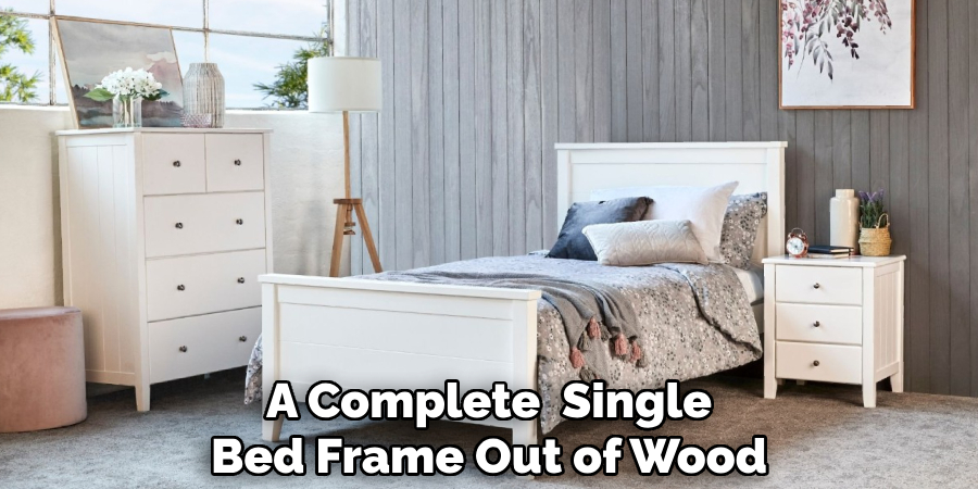 A Complete  Single
Bed Frame Out of Wood