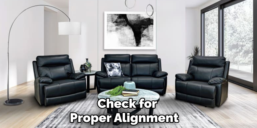 Check for
Proper Alignment