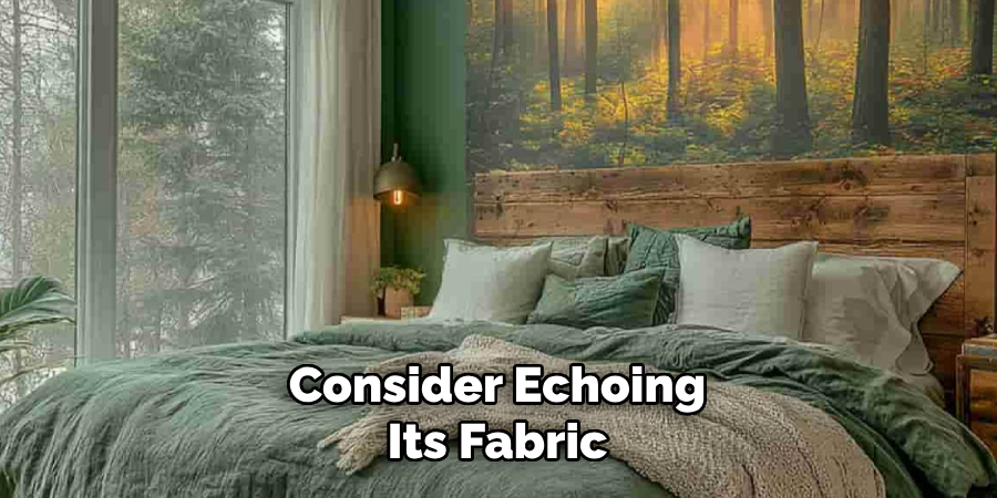 Consider Echoing Its Fabric