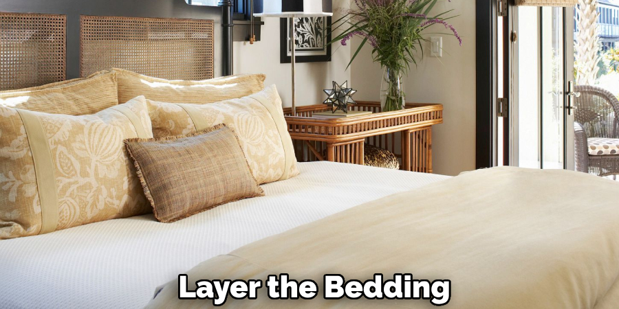  Layer the Bedding 