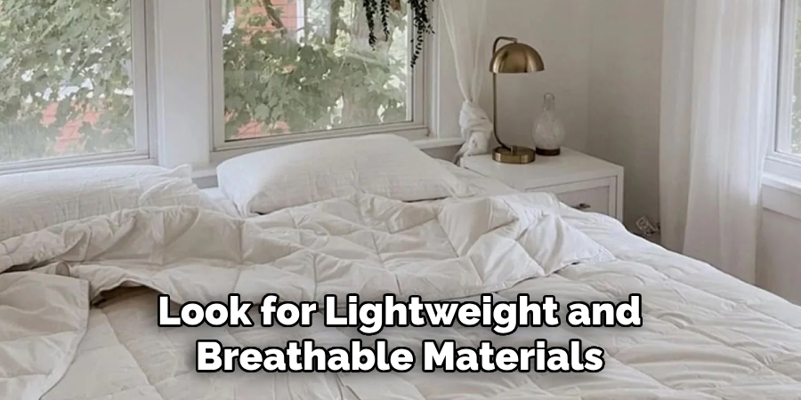 Look for Lightweight and Breathable Materials