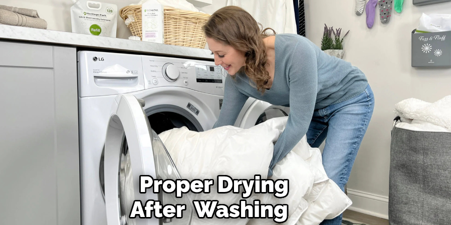 Proper Drying
After Washing