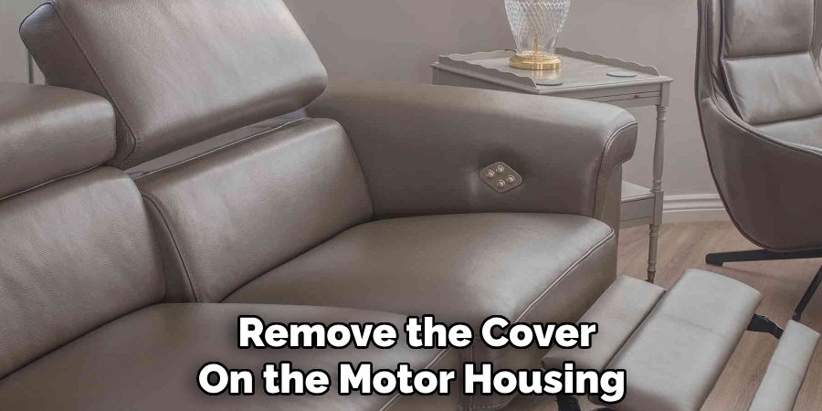 Remove the Cover
On the Motor Housing