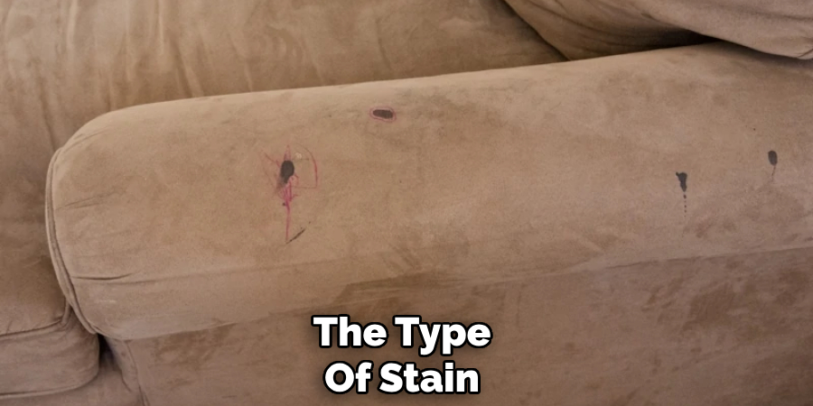 The Type
Of Stain