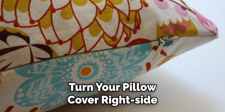 Turn Your Pillow Cover Right-side