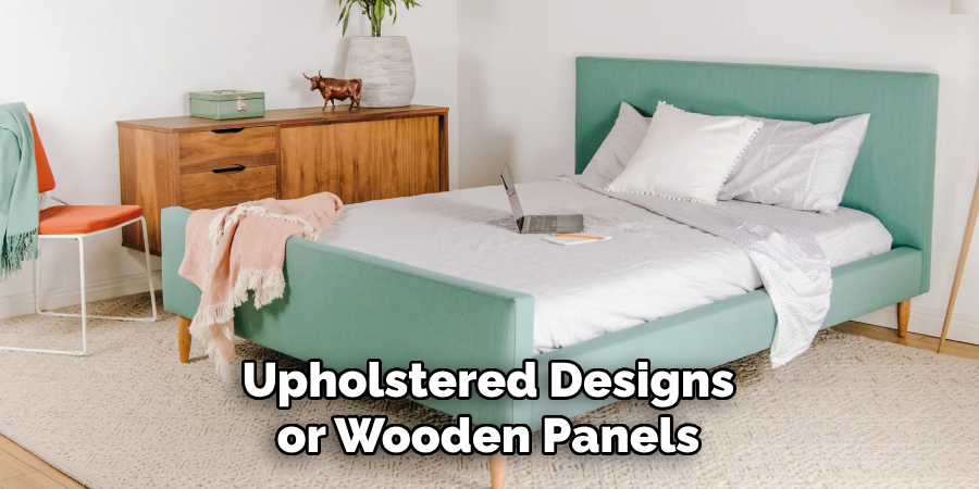 Upholstered Designs or Wooden Panels