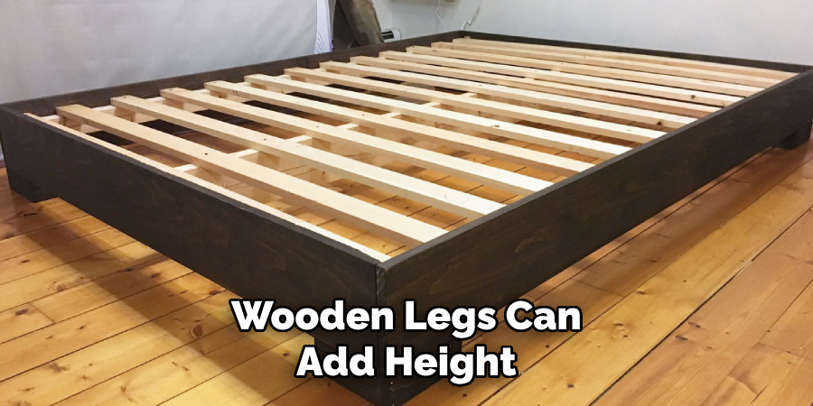 Wooden Legs Can Add Height