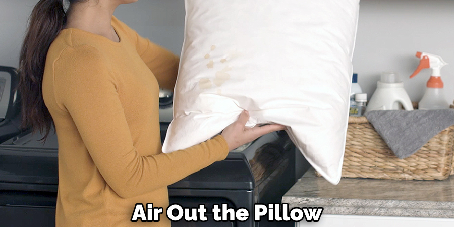 Air Out the Pillow