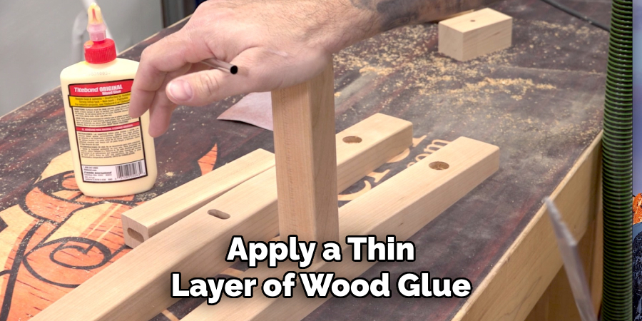 Apply a Thin Layer of Wood Glue