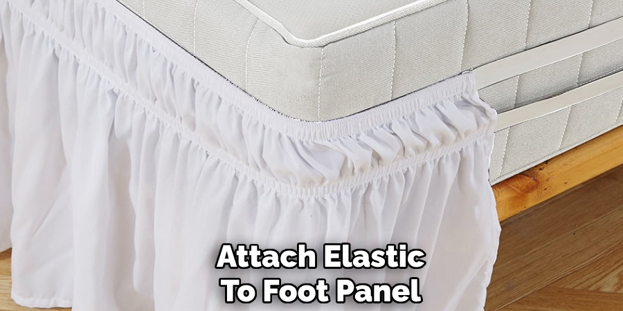 Attach Elastic 
To Foot Panel 