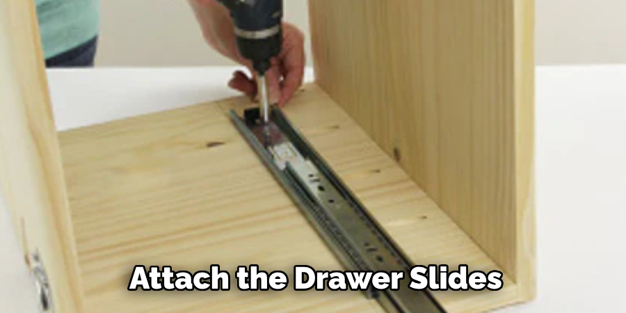 Attach the Drawer Slides