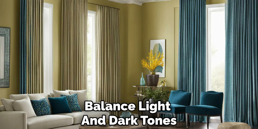 Balance Light
And Dark Tones