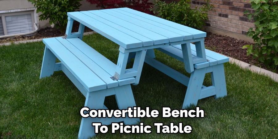 Convertible Bench
To Picnic Table