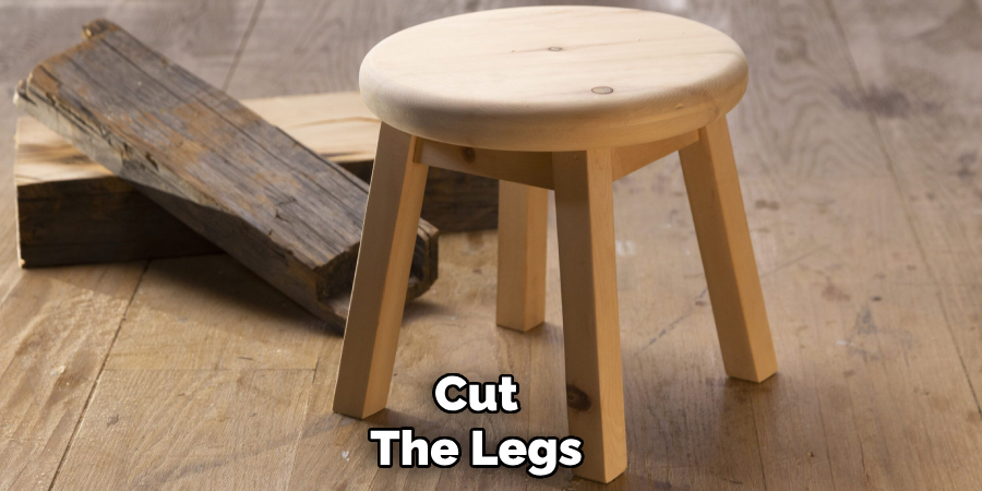 Cut
The Legs