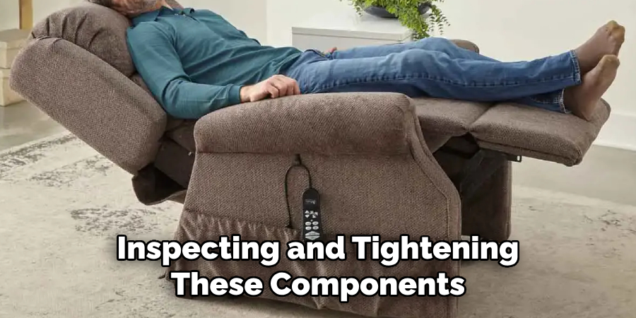 Inspecting and Tightening These Components