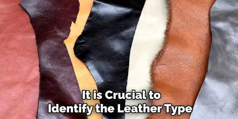 It is Crucial to Identify the Leather Type