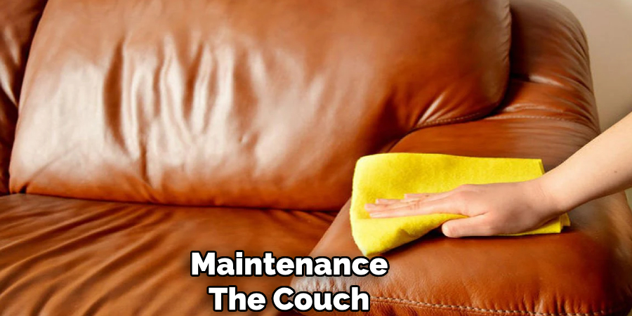 Maintenance
The Couch