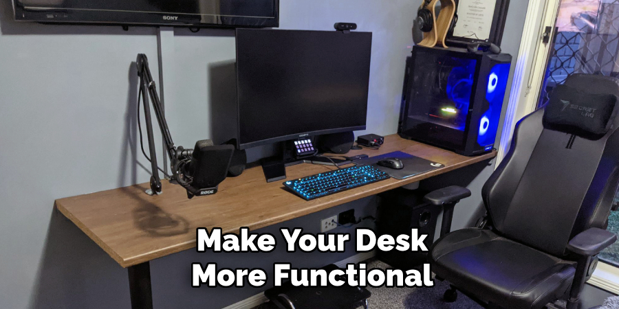 Make Your Desk More Functional