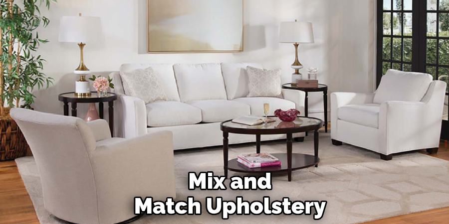 Mix and Match Upholstery