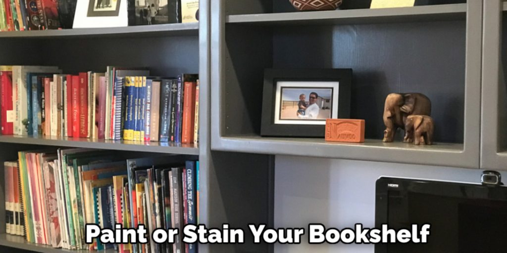 Paint or Stain Your Bookshelf