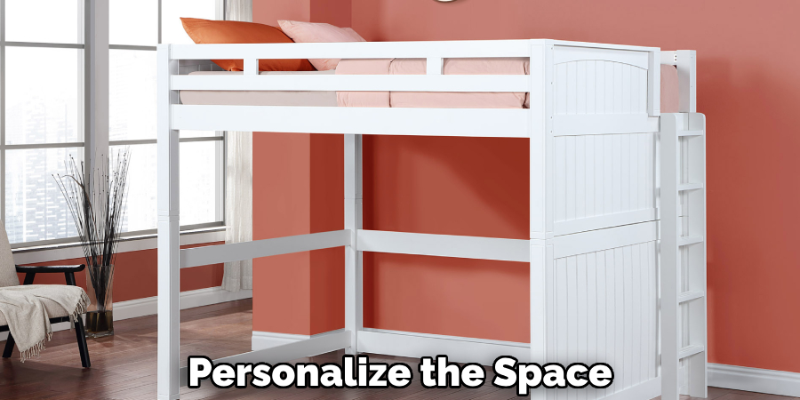 Personalize the Space