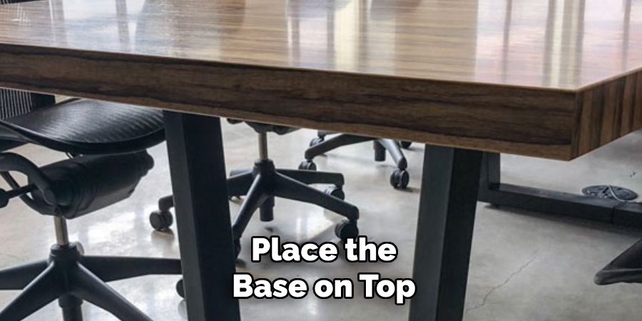 Place the Base on Top