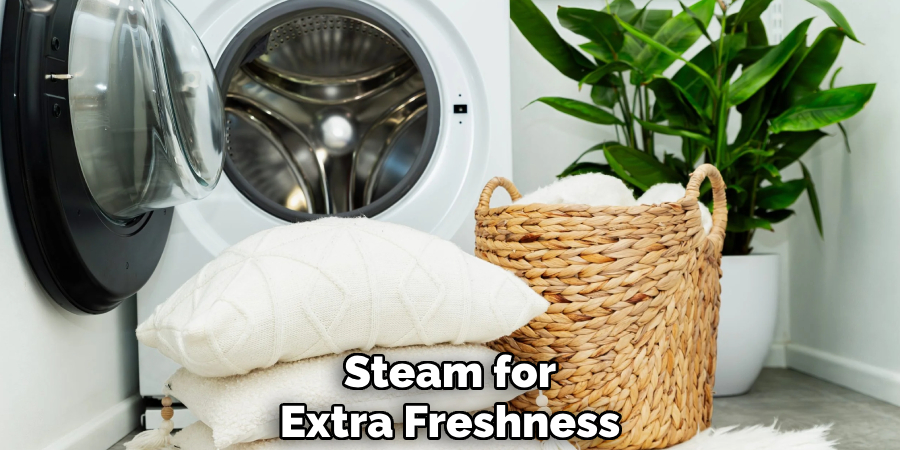 Steam for
Extra Freshness