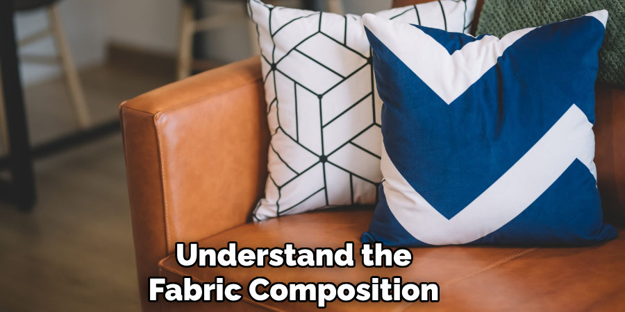 Understand the
Fabric Composition