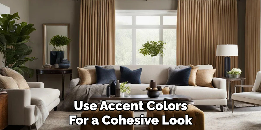 Use Accent Colors
For a Cohesive Look
