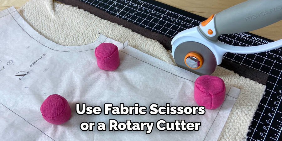 Use Fabric Scissors or a Rotary Cutter