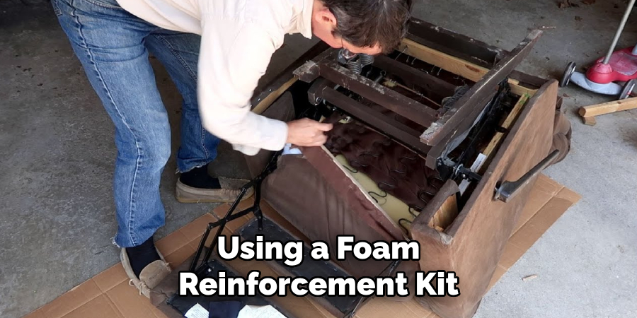 Using a Foam Reinforcement Kit