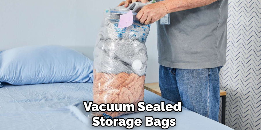 Vacuum Sealed 
Storage Bags
