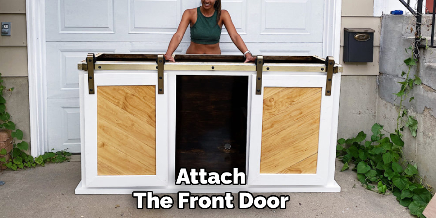 Attach 
The Front Door