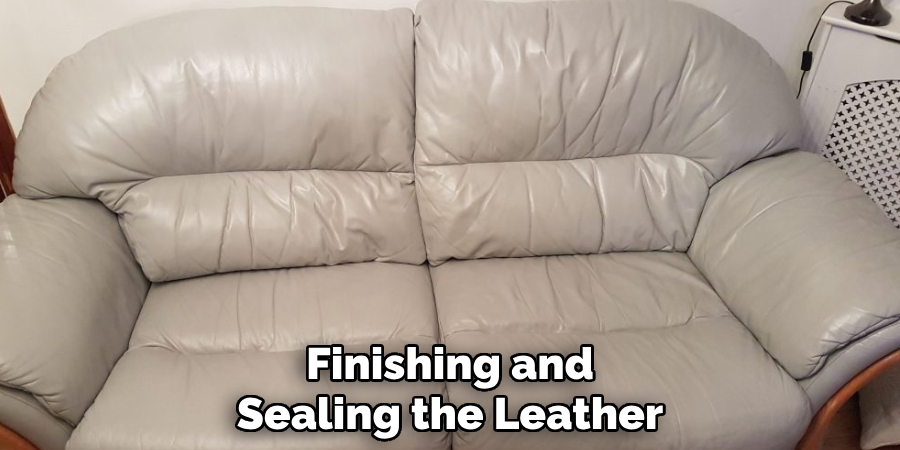 Finishing and 
Sealing the Leather