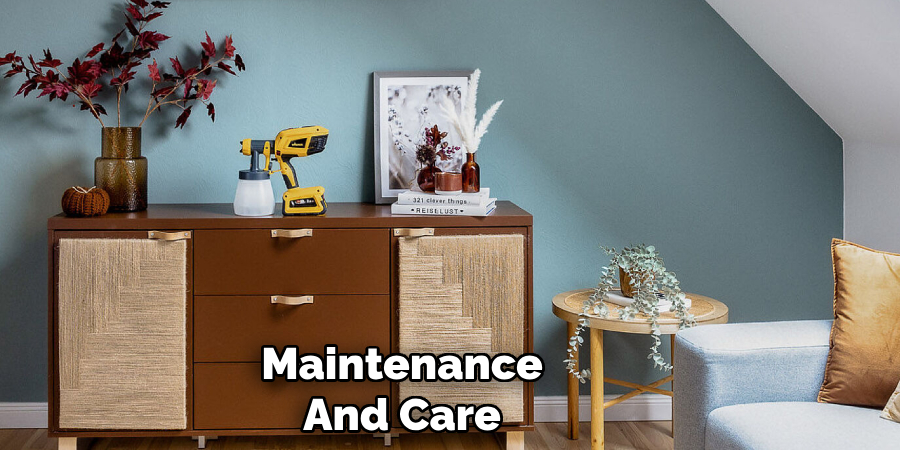 Maintenance
And Care