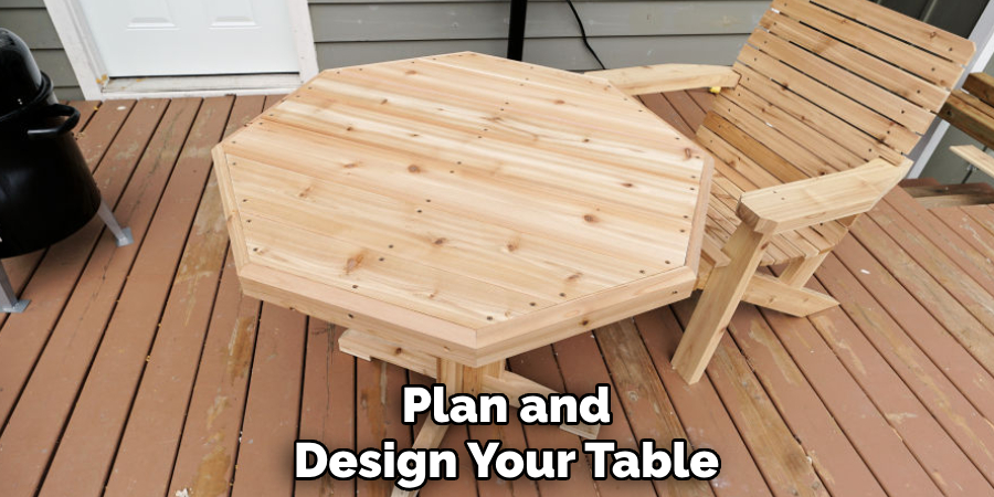 Plan and 
Design Your Table 