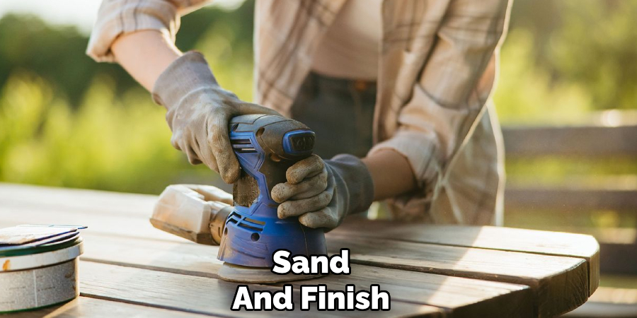 Sand 
And Finish