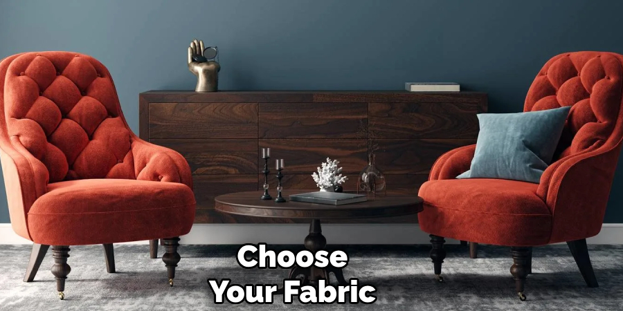 Choose
Your Fabric
