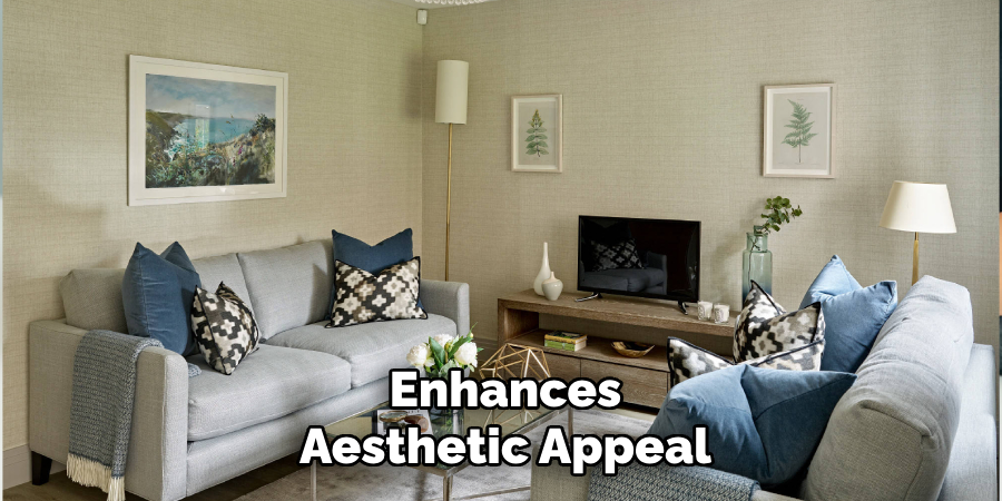 Enhances
Aesthetic Appeal