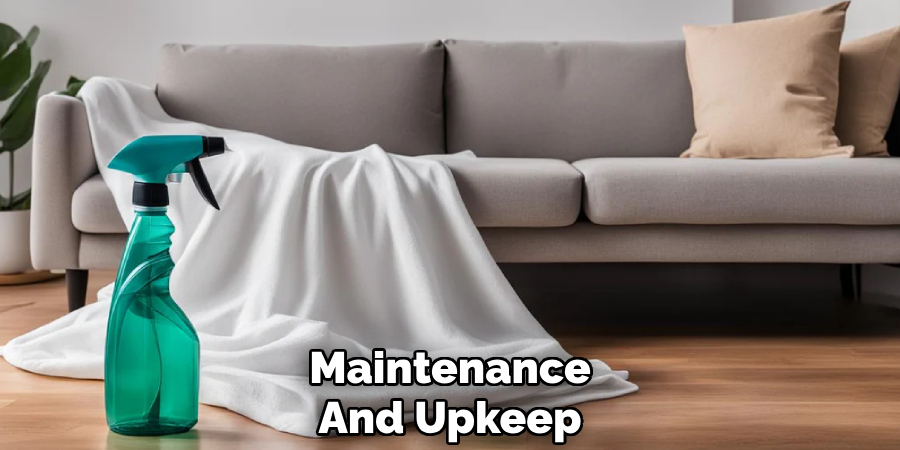 Maintenance
And Upkeep