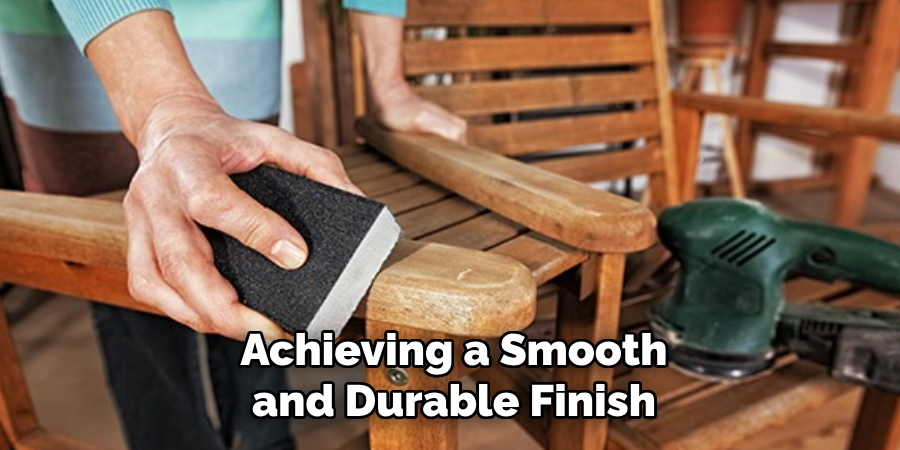 Achieving a Smooth and Durable Finish