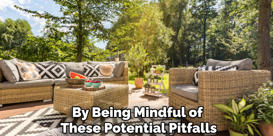 By Being Mindful of
These Potential Pitfalls