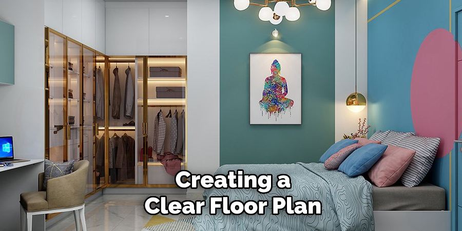 Creating a Clear Floor Plan