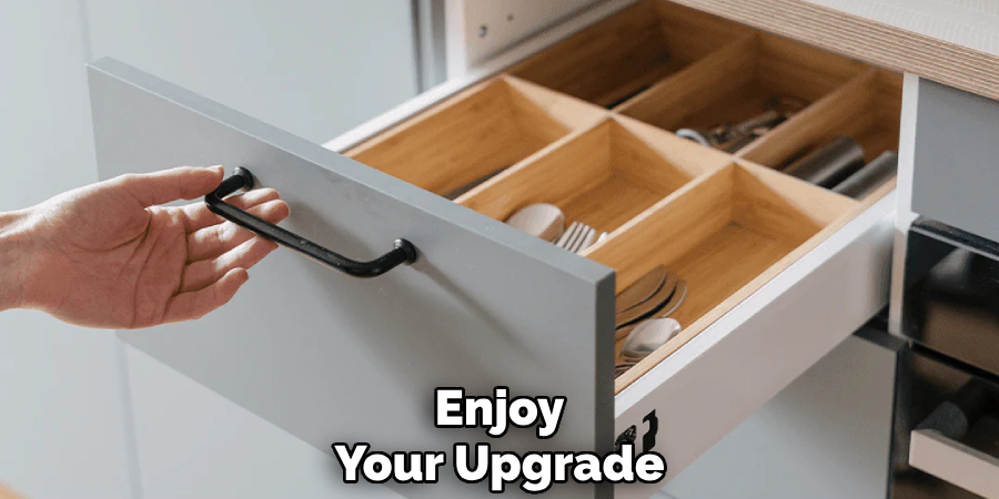 Enjoy
Your Upgrade
