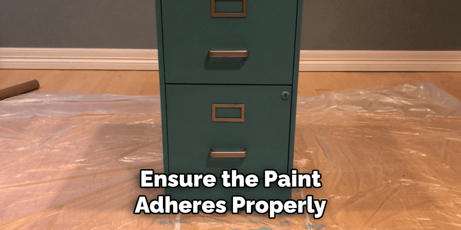 Ensure the Paint Adheres Properly