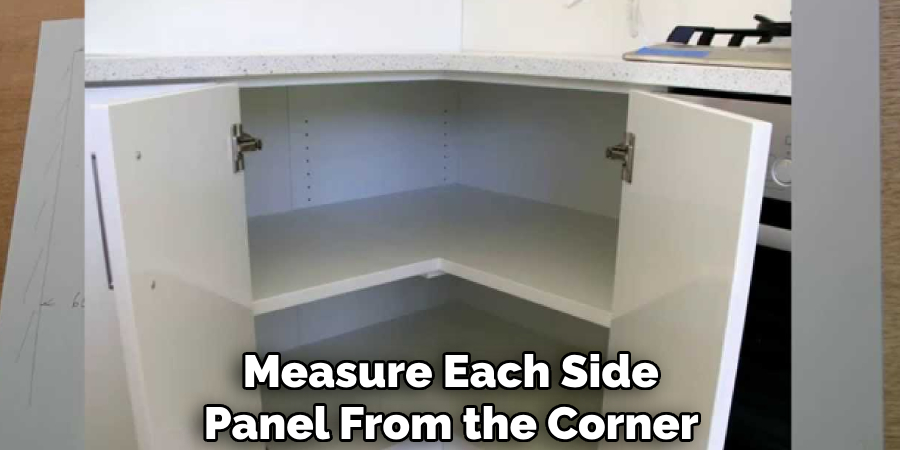 Measure Each Side
Panel From the Corner