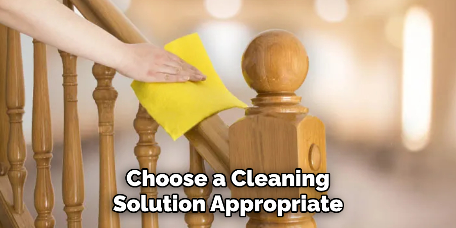 Choose a Cleaning Solution Appropriate