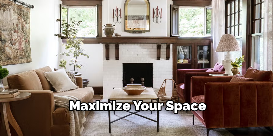 Maximize Your Space