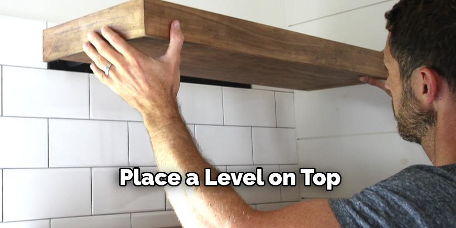 Place a Level on Top